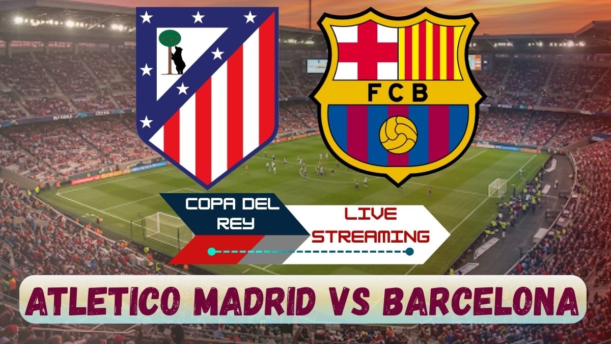 Atletico Madrid vs Barcelona