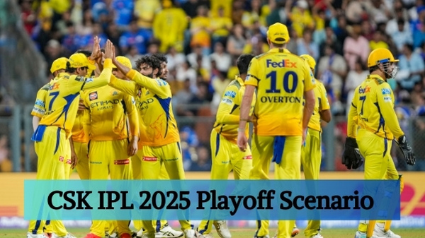 CSK Playoff Qualification Scenario IPL 2025