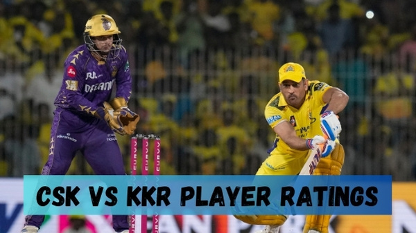 CSK vs KKR Player Ratings