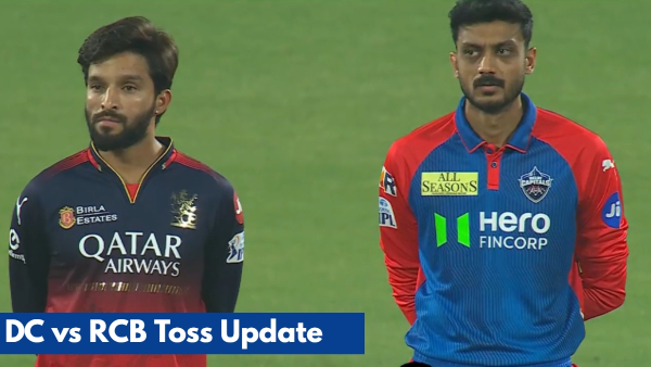 DC vs RCB Toss Update IPL 2025 Match 46 Playing 11 Impact Subs