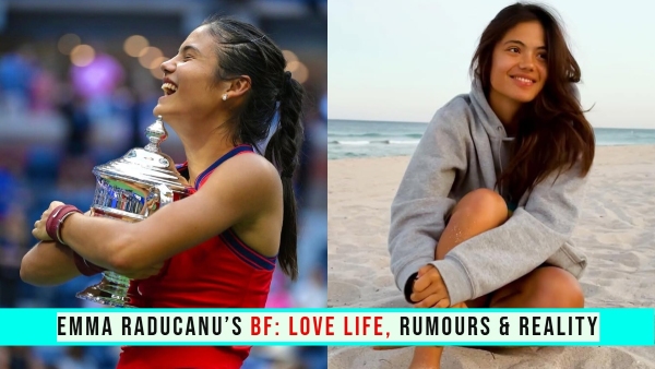 Who Is Emma Raducanu s Boyfriend