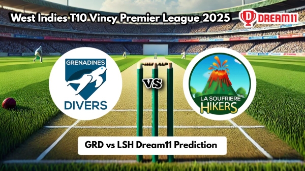 GRD vs LSH Dream11 Prediction Vincy Premier League 2025 Grenadines Divers vs La Soufriere Hikers Fantasy XI 16th Match GRD vs LSH Dream11 Prediction Vincy Premier League 2025 Grenadines Divers vs La Soufriere Hikers Fantasy XI 16th Match