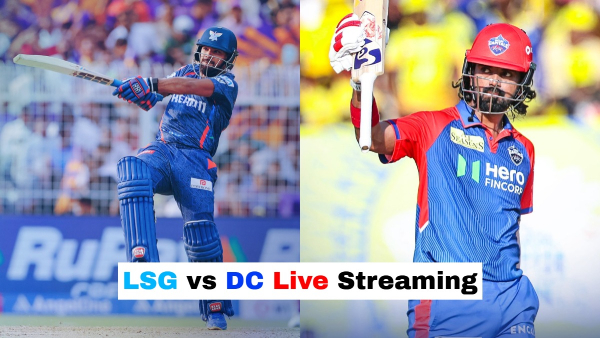 LSG vs DC Live Streaming IPL 2025 How to Watch Lucknow Super Giants vs Delhi Capitals Telecast on TV and Online