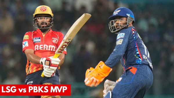LSG vs PBKS Most Valuable Player IPL 2025