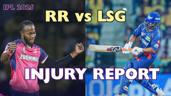 RR vs LSG injury report ahead of IPL 2025 match 36 Image X Handle RR vs LSG injury report ahead of IPL 2025 match 36 Image X Handle