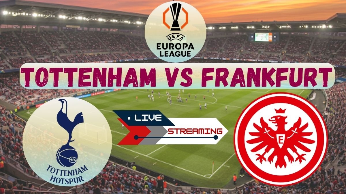 Tottenham vs Frankfurt
