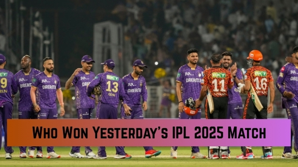 Who Won Yesterday s IPL 2025 Match KKR vs SRH
