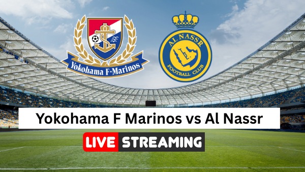 Yokohama F Marinos vs Al Nassr
