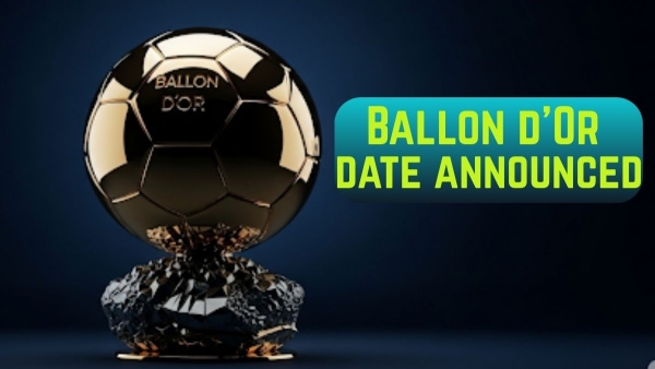 When Is Ballon d Or 2025 Date Announced Schedule New Awards