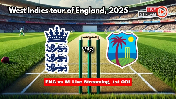 ENG vs WI Live Streaming 1st ODI How to Watch England vs West Indies Telecast on TV and Online