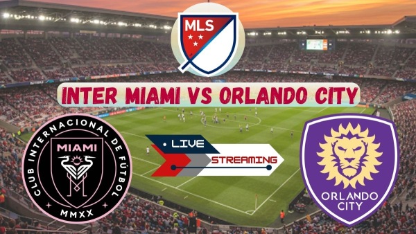 Inter Miami vs Orlando City
