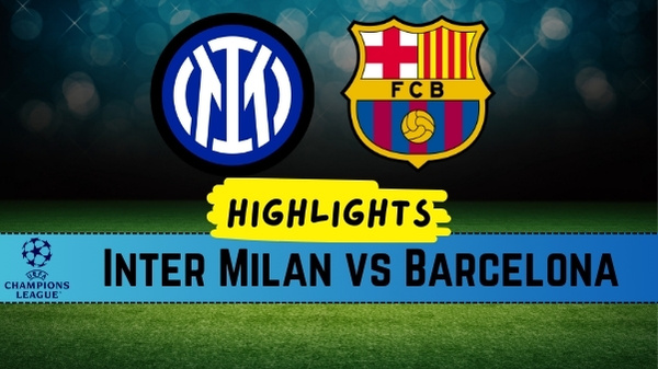Inter Milan vs Barcelona Highlights