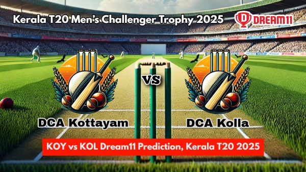 KOY vs KOL Dream11 Prediction Kerala T20 2025 DCA Kottayam vs DCA Kollam Fantasy XI Match 32