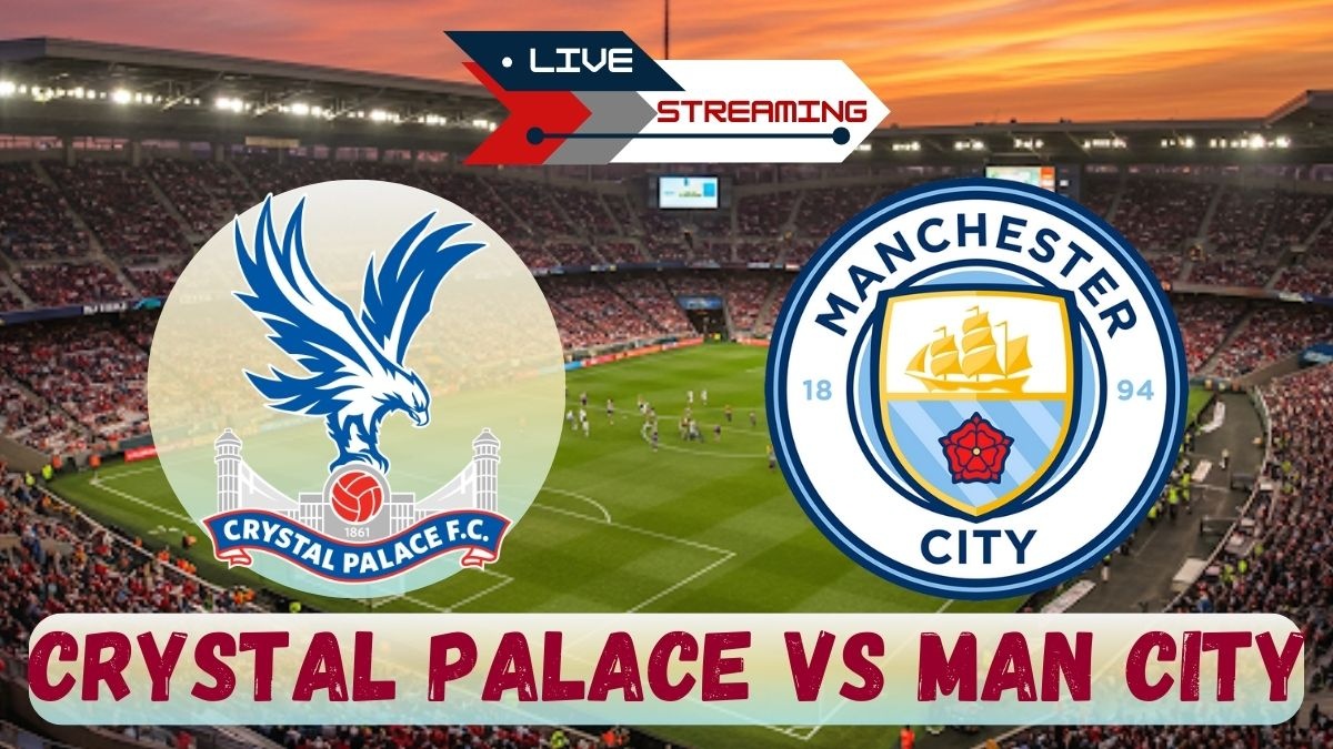 Crystal Palace vs Manchester City