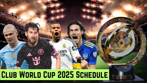 Club World Cup 2025 Schedule