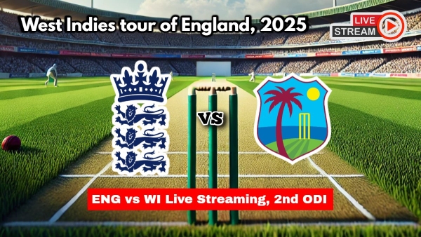 ENG vs WI Live Streaming 2nd ODI How to Watch England vs West Indies Telecast on TV and Online