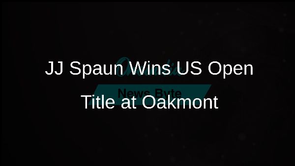 JJ Spaun Wins US Open Title at Oakmont