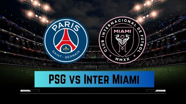 PSG vs Inter Miami