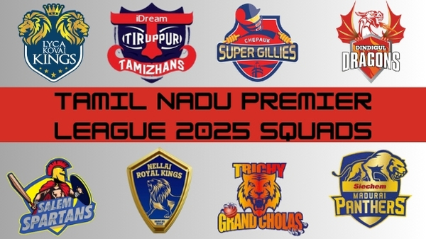 TNPL 2025 Squads