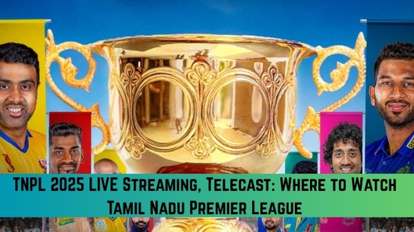 TNPL 2025 Live Streaming and Telecast