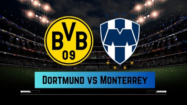 Borussia Dortmund vs Monterrey