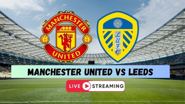 Man United vs Leeds