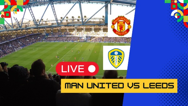 Man United vs Leeds