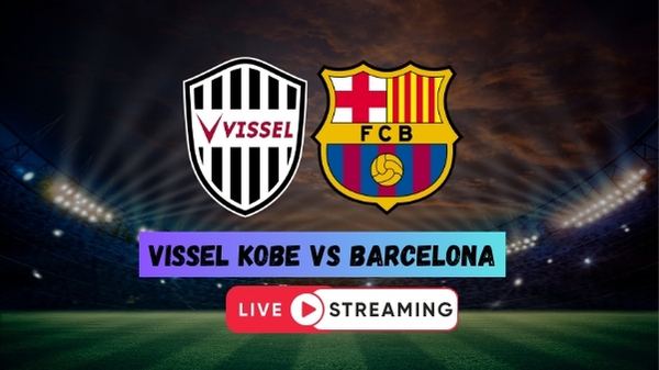 Donde Ver Horario y Canal de amistoso Vissel Kobe vs Barcelona En Vivo en Espana y Todos Paises de Sudamerica