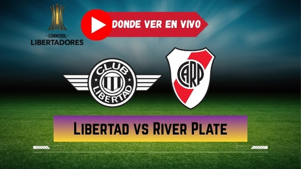 Libertad vs River Plate
