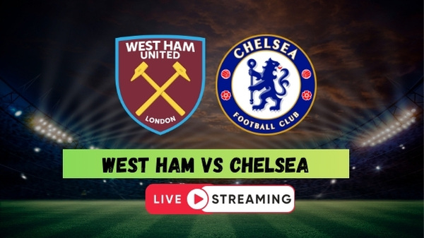 West Ham vs Chelsea