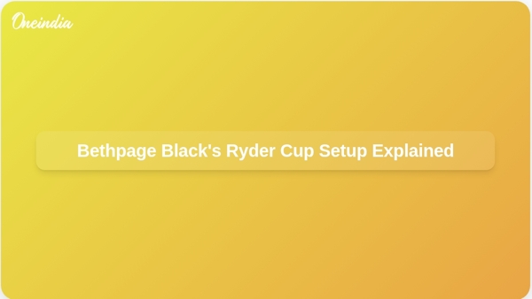 Bethpage Blacks Ryder Cup Setup Explained