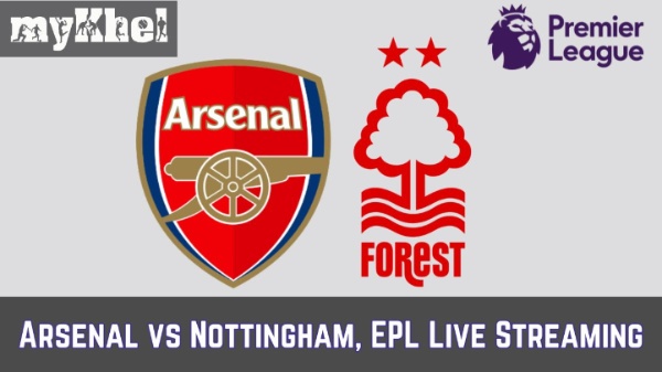Arsenal vs Nottingham Live Streaming