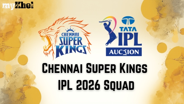 CSK IPL 2026 Squad Chennai Super Kings Full List of Players Auction Buys with Price