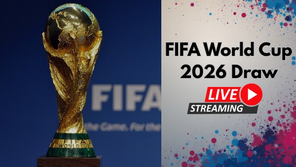 When will FIFA World Cup 2026 Draw Live Streaming Start Where to Watch Draw Event in India UK USA and other Countries