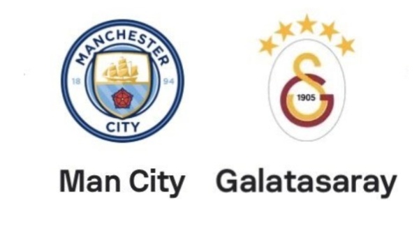 Man City vs Galatasaray Man City vs Galatasaray