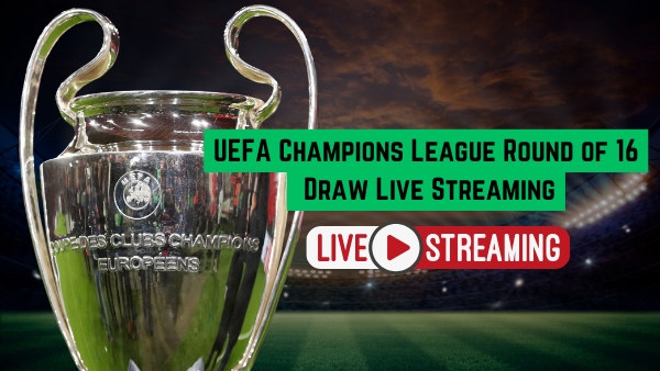 Where and When to Watch UEFA Champions League Knockouts Draw Where and When to Watch UEFA Champions League Knockouts Draw