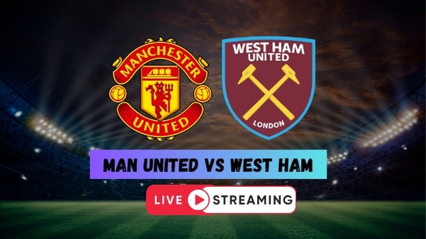 West Ham vs Man United Live Streaming Where to Watch Premier League Match on TV and Online MUN vs WHU Telecast Details