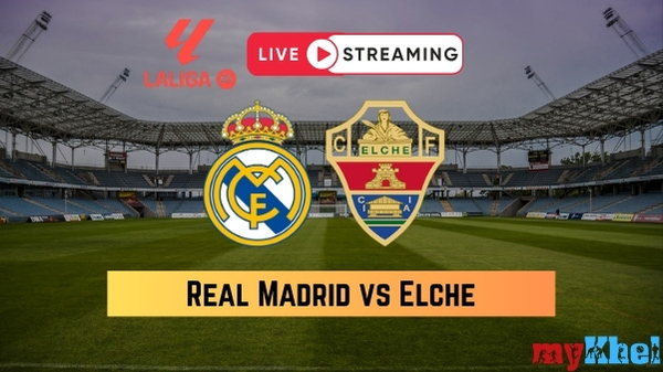 Real Madrid vs Elche
