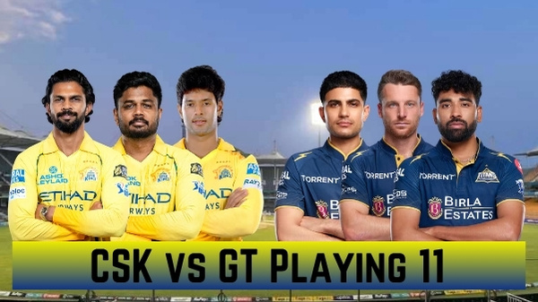 CSK vs GT Playing 11 IPL 2026 Chennai Super Kings vs Gujarat Titans Team News Predicted Lineups
