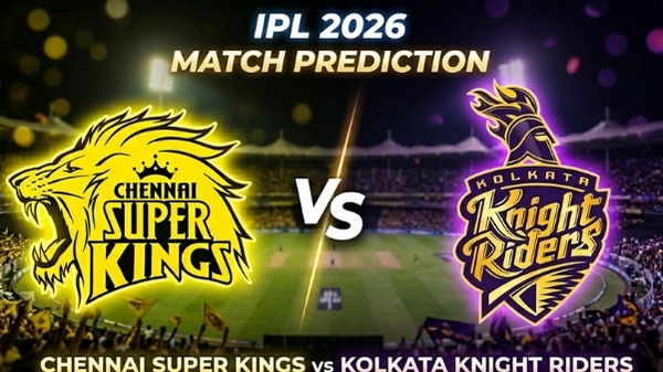 CSK vs KKR Prediction Who Will Win Chennai Super Kings vs Kolkata Knight Riders Match
