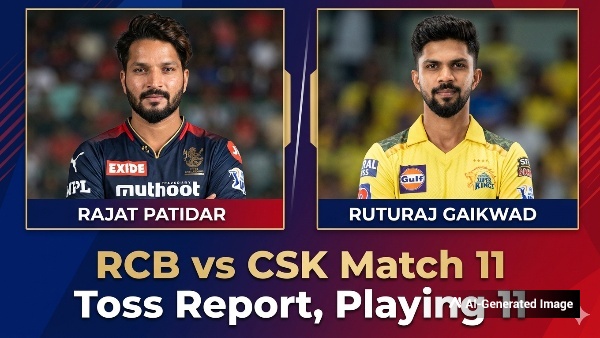 RCB vs CSK Toss Result amp amp Playing 11 IPL 2026