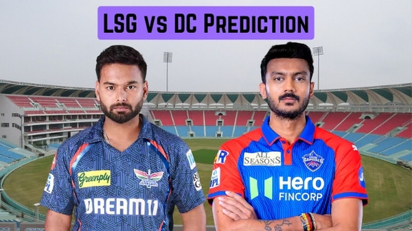 LSG vs DC Prediction Who will Win Lucknow Super Giants vs Delhi Capitals Today