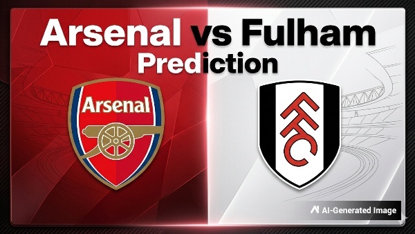 Arsenal vs Fulham Prediction Who will Win Premier League Match Today