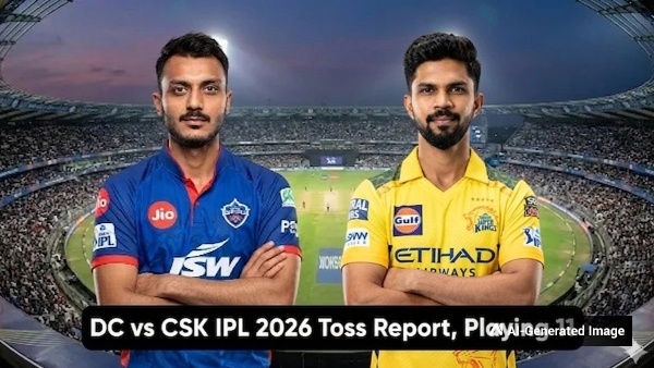 DC vs CSK IPL 2026 Toss Report Predicted 11
