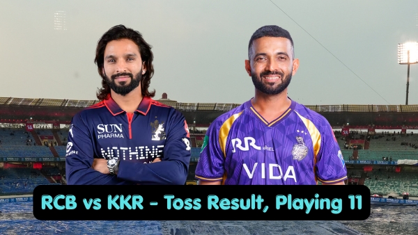 RCB vs KKR Toss Result Playing 11 IPL 2026 Match 57 Who Won Toss Today Lineups