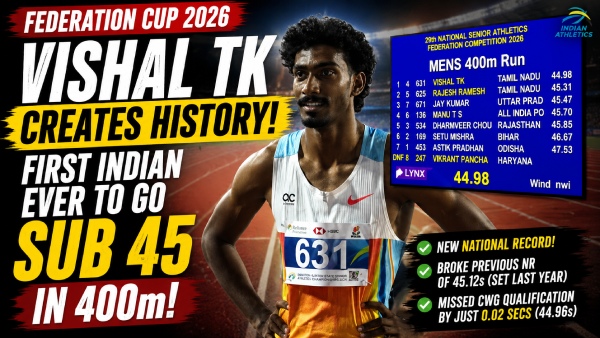 Federation Cup 2026 Vishal TK Creates History With Record-Breaking 44 98s in Men s 400m