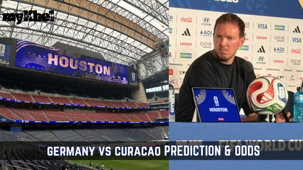 Germany vs Curacao Prediction, Betting Odds: GER vs CUW Key Betting Tips, Best Odds, Who will Win
