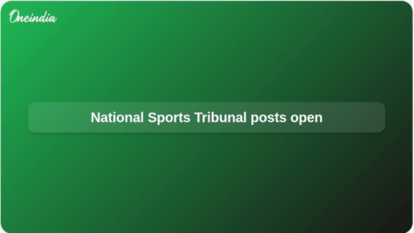 National Sports Tribunal posts open National Sports Tribunal posts open