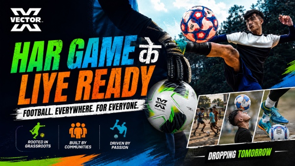 Vector X’s ‘Har Game Ke Liye Ready’ Campaign Shines Spotlight on India’s Growing Football Culture
