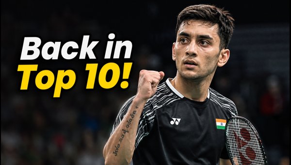 Lakshya Sen Returns to BWF Top 10 Rankings Japan Open Seeding and Indian Badminton Updates 2026